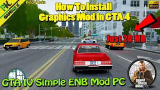 How to install Graphics Mod In GTA IV | GTA 4 Simple ENB Mod🔥 | GTA 4 Low End PC Graphics Mod😍