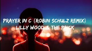 Prayer in c (Robin Schulz remix) Lilly wood&The prick (lyrics)anime background