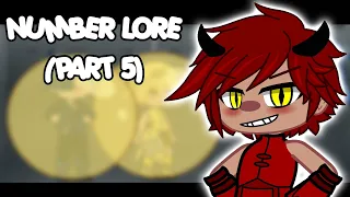 Number Lore 3 (Part 3) | Gacha Club