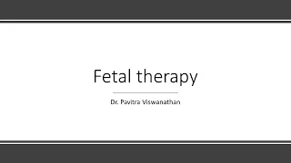 Fetal therapy-Theory and osce for exam going Pediatric PG