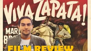 "Viva Zapata!" (1952): Classic Review - CF WIllie