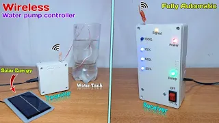 How to Make Wireless Water Pump Controller | Fully Automatic Water Level Controller With Indicator