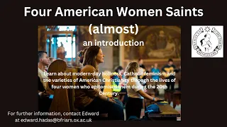 Four American Women Saints (almost!) -Introduction