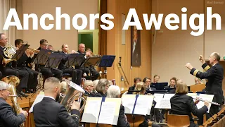 Anchors Aweigh - US Navy march played by the german Hamburg Marine Orchestra