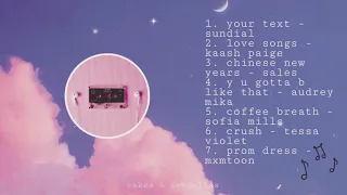 ✧ aesthetic songs ruined by tiktok // chill out playlist ✧