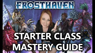 FROSTHAVEN - Mastering the Starters
