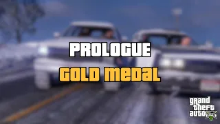 GTA 5: Prologue [GOLD MEDAL]