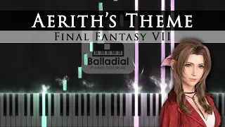 Final Fantasy VII - Aerith's Theme | PIANO TUTORIAL