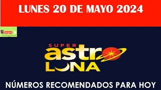 SUPER ASTRO LUNA HOY Lunes 20 de Mayo 2024 #resultados #superastro #astroluna