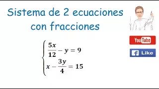 sistema de dos ecuaciones con fracciones