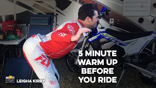 5 Minute Warm Up | Warming up before you ride your dirt bike