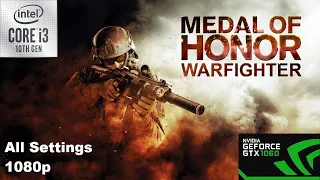 Medal of Honor Warfighter I3 10105F GTX 1060 3GB | All Settings 1080P | by Vintage Gaming