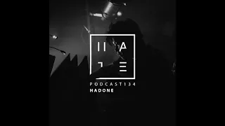 Hadone - HATE Podcast 134