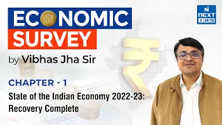 Economic Survey 2022-23 | Chapter -1 | RECOVERY COMPLETE | Live Discussion by Vibhas Jha Sir | UPSC