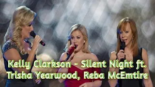 Kelly Clarkson   Silent Night ft.  Trisha Yearwood, Reba McEntire