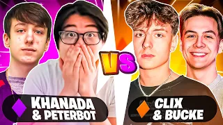 Khanada & PeterBot VS Clix & Bucke