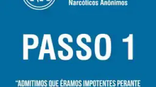 1°passo de Narcóticos Anônimos