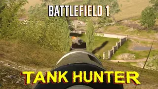 Battlefield 1 - Tank hunter gameplay