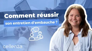 Comment réussir son entretien d'embauche ?