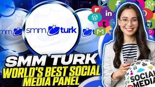 The World's Largest and Highest Quality SMM Panel Smmturk.org | How To Make Money Using SMM Panel |🔥