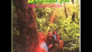 Douglas Fir - Early in the Morning Rain (1970)