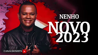 NENHO - REPERTÓRIO NOVO 2023 - ATUALIZADO - LANÇAMENTO