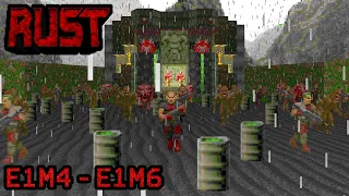 RUST: The Infernal Machine [UV] - E1M4-E1M6