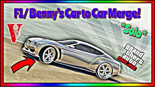 STILL *WORKING* SOLO F1/BENNY'S CAR TO CAR MERGE GLITCH! GTA 5 Online 100% WORKING After Patch 1.59*