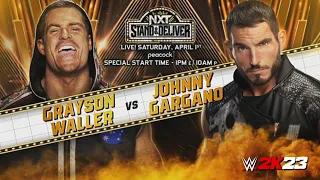 Wwe Johnny Gargano vs Greyson Waller Unsanctioned Match NXT Stand & Deliver Full Match | WWE2K23