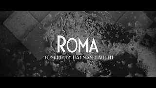 Roma (2018) | Cinematography Reel