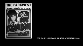 Bob Dylan — Chicago, Illinois. 8th March, 2004. Full show, stereo recording