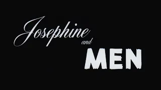 Josephine and Men (1955) - Trailer