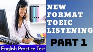NEW TOEIC Listening Practice: New Format TOEIC Test 2020 | FULL TOEIC LISTENING  with Answers (2)