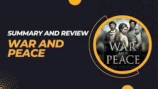 "War and Peace" by Leo Tolstoy | Book Summary and Review in English.