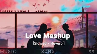 Love Mashup 2023_Romantic Hindi Lofi Songs_slowed Reverb_#song #lofisong #newhindisong #lovesongs