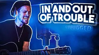 IN AND OUT OF TROUBLE - Erik Grönwall