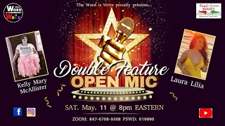 Saturday Night Double Feature Open Mic feat. Laura Lilia & Kelly Mary McAllister!!