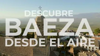 DESCUBRE BAEZA DESDE EL AIRE