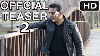 Vishwaroopam 2 OFFCIAL Teaser #2 2014 Kamal Haasan ORGINAL VIDEO EXLUSIVE HD