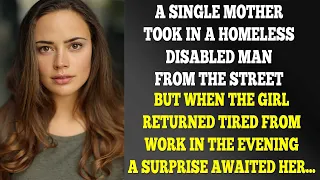 A Single Mother Took In A Homeless Disabled Man From The Street, But When The Girl Returned Tired...