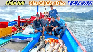 Phần Full: Câu Cá Côn Đảo || Chín Mươi Tư