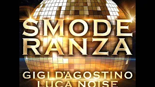 Gigi D’Agostino & Luca Noise - Telenovela [ From the album SMODERANZA ]