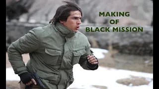 MAKING OF BLACK MISSION MOVIE|AFGHAN FILM|PART 2 ساخت فلم افغانی ماموریت سیاه