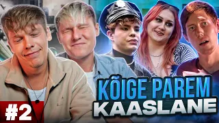 KÕIGE PAREM KAASLANE (part 2) (SLAY)