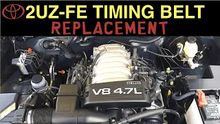 Toyota/Lexus 2UZ-FE 4.7 Liter V8 Timing Belt Replacement (Part 1)