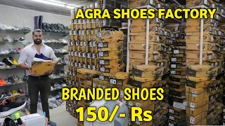 Agra Shoes Factory 150/- Rs | Shoes Wholesale Market In Agra | Baxxy Shoes | Shoes Wholesale Market