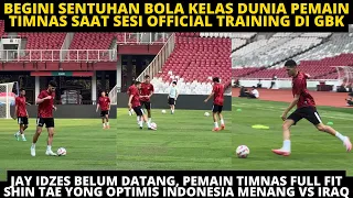 VERDONK SIAP MAIN?! SENTUHAN BOLA KELAS DUNIA PEMAIN TIMNAS INDONESIA SAAT LATIHAN DI GBK! JAY ABSEN