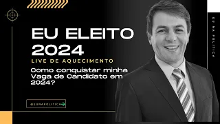 Como conquistar minha  Vaga de Candidato em 2024?