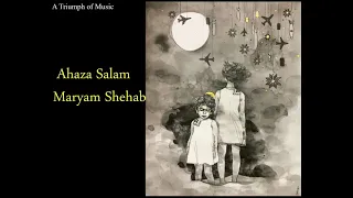 Maryam Shehab - Ahaza Salam - Anti-War Song - مریم شهاب - أهذا سلام (English & Persian Translations)