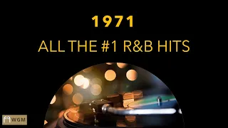 1971 R&B #1's - All the #1 R&B Songs from 1971